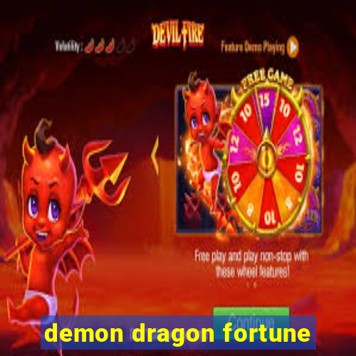 demon dragon fortune